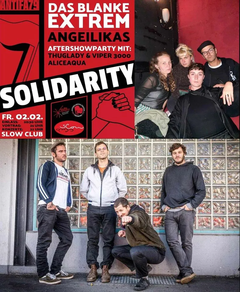 SOLIDARITY mit das Blanke Extrem, Angeilikas + Aftershow – Slow Club