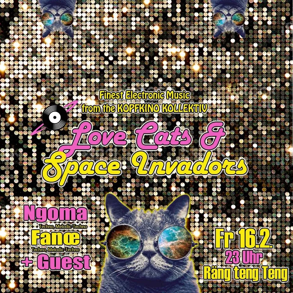 LOVE CATs & SPACE INVADORs mit dem Kopfkino Kollektiv (Fanœ, Ngoma & Guest) – Rängtengteng