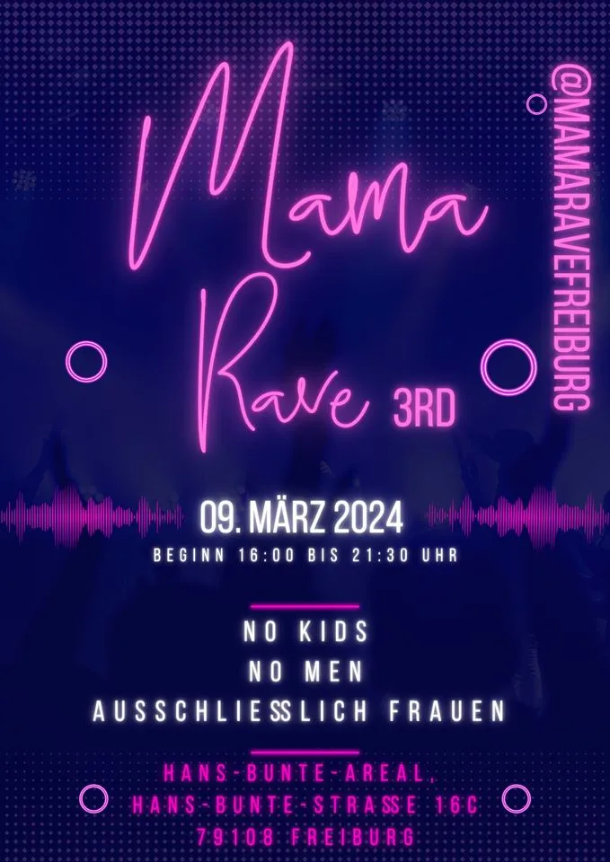 Mama Rave 3rd Edition – Hans Bunte Areal