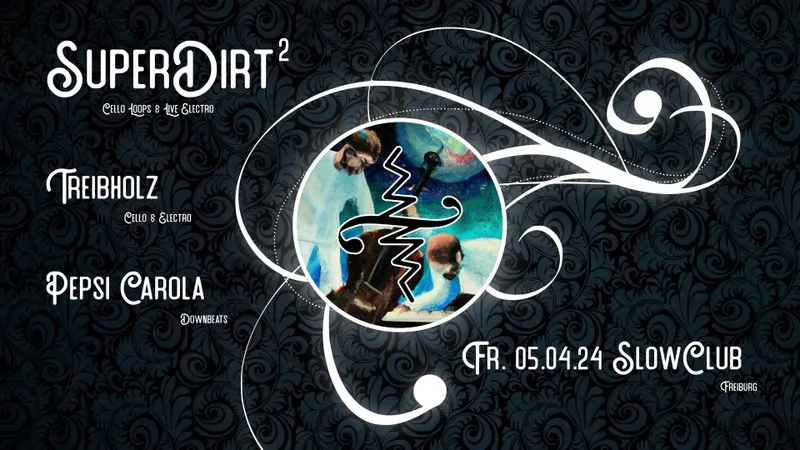 SUPERDIRT² + TREIBHOLZ + Aftershow – Slow Club