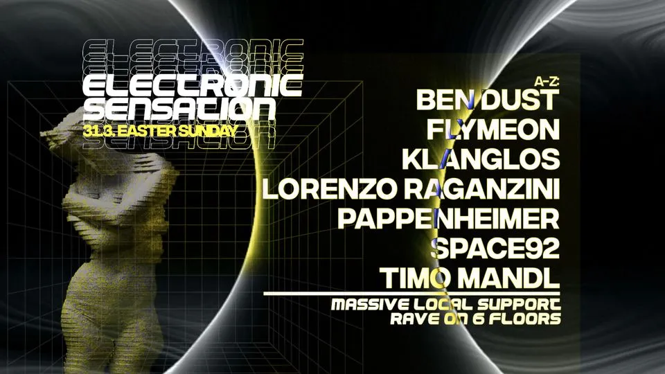 ELECTRONIC SENSATION - BEN DUST, FLYMEON, KLANGLOS, LORENZO RAGANZINI, PAPPENHEIMER, SPACE92,... – Hans Bunte Areal