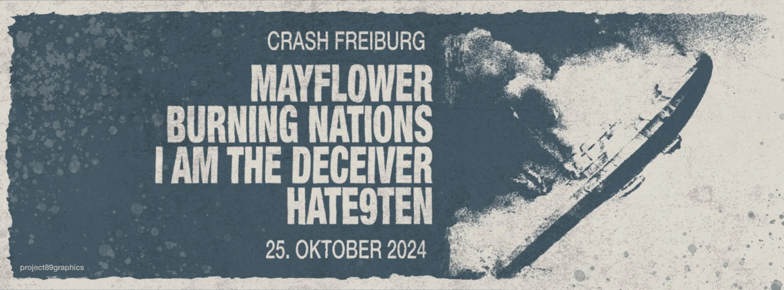 szene-Radar - MAYFLOWER + BURNING NATIONS + I AM THE DECEIVER + HATE9TEN, Crash  in Freiburg im Breisgau