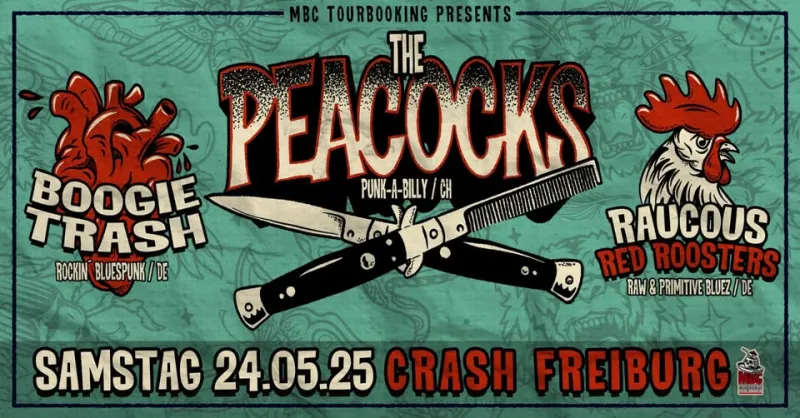 THE PEACOCKS + BOOGIE TRASH + RAUCOUS RED ROOSTERS – Crash