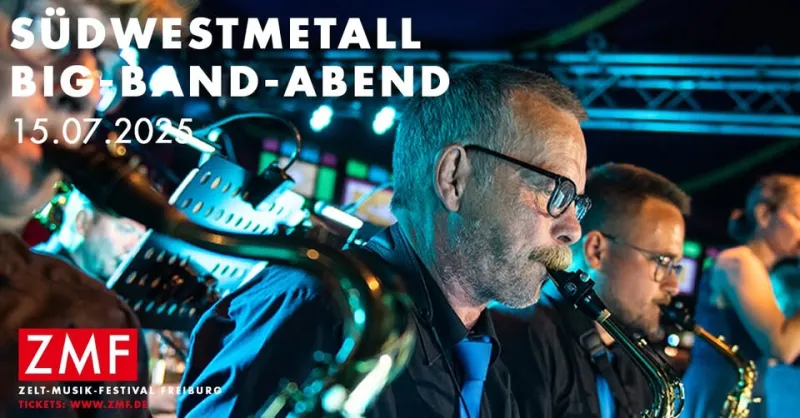 SUDWESTMETALL BIG-BAND-ABEND – ZMF Freiburg