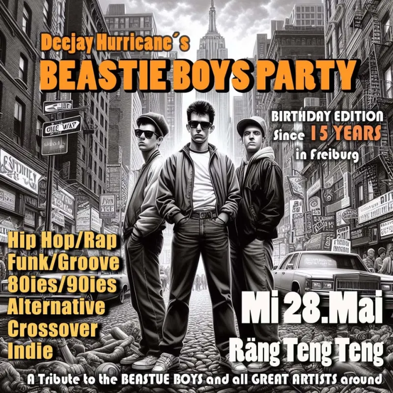 15 YEARS - The BEASTIE BOYs PARTY by SIDESTREAM INVASION with HURRICANE – Rängtengteng