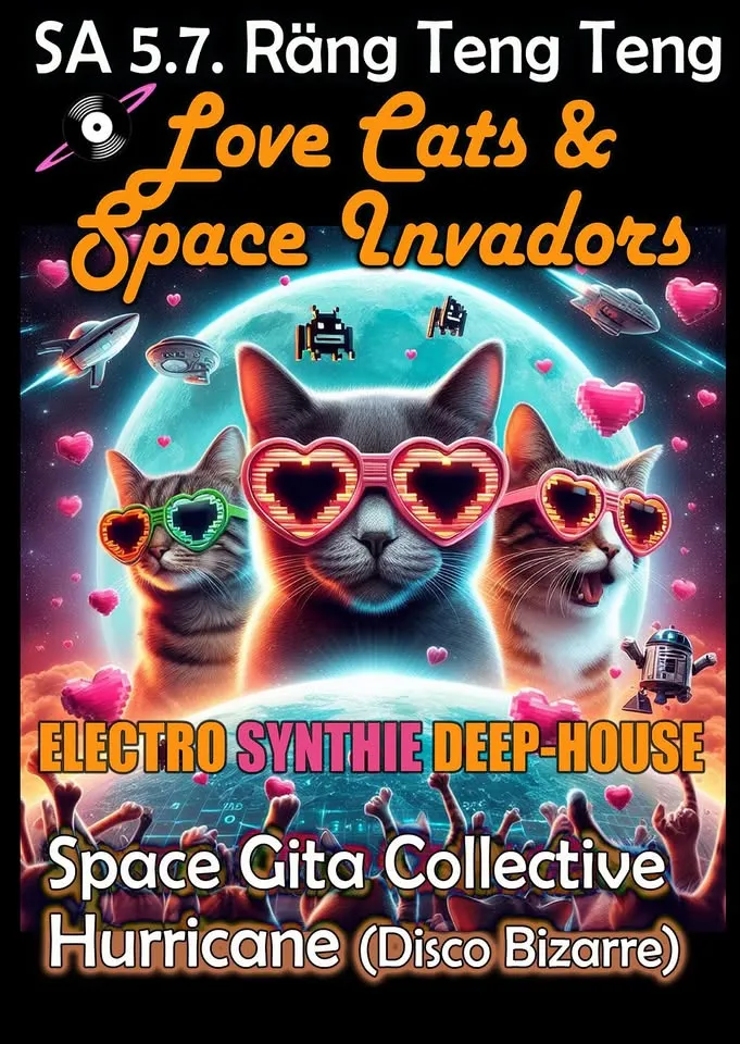 LOVE CATs & SPACE INVADORs mit Space GITA Collective & Hurricane - Disco Bizarre – Rängtengteng