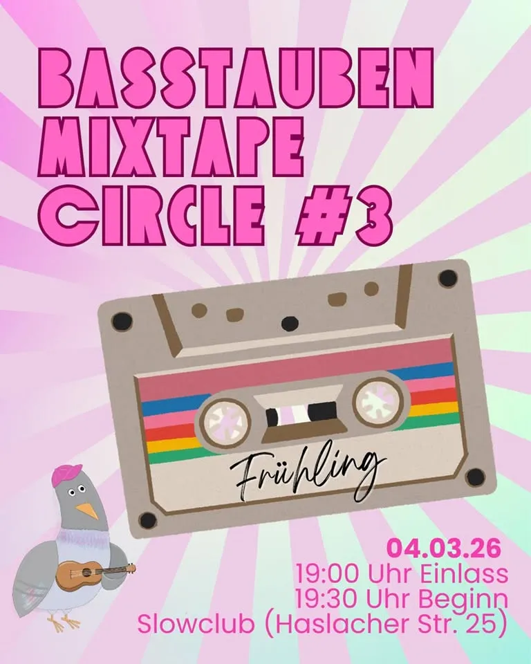 BASSTAUBEN MIXTAPE CIRCLE #3 - Thema: FRUHLING – Slow Club