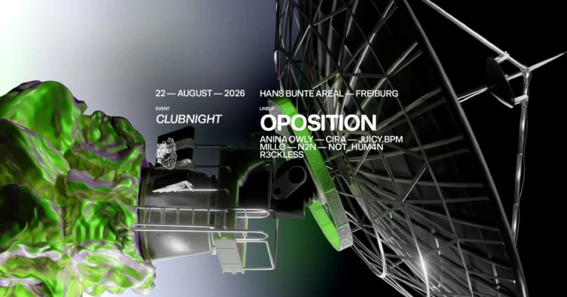 Clubnight w/ OPOSITION – Hans Bunte Areal