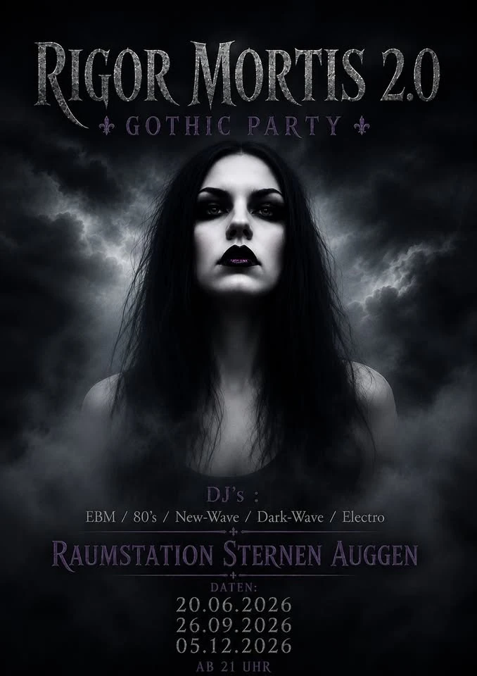 Rigor Mortis 2.0 Gothic-Party – Raumstation Sternen